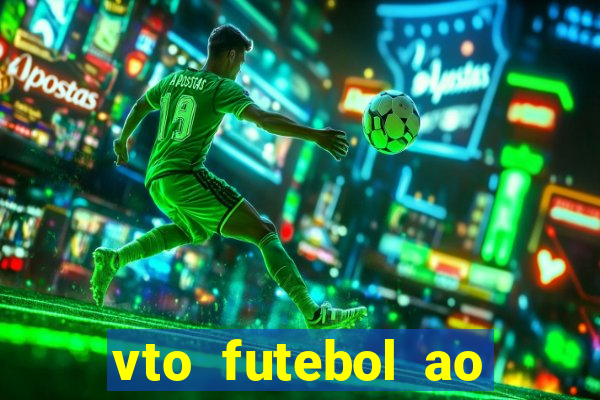 vto futebol ao vivo biz